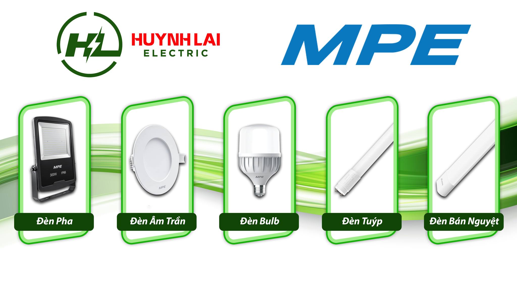 Huỳnh Lai Electric là nhà phân phối chính hãng đèn MPE với chỉ số hoàn màu cao